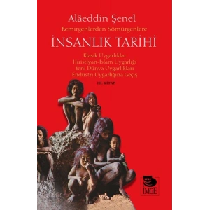Kemirgenlerden Sömürgenlere İnsanlık Tarihi III. Kitap