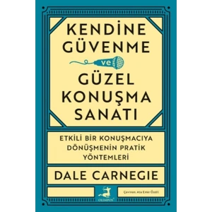 Kendine Güvenme Ve Güzel Konuşma Sanatı