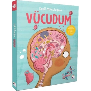 Keşif Yolculuğum – Vücudum