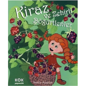 Kiraz ve Zehirli Böğürtlenler (Ciltli)