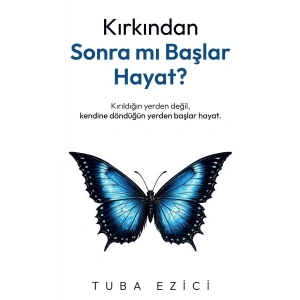 Kırkından Sonra Mı Başlar Hayat?