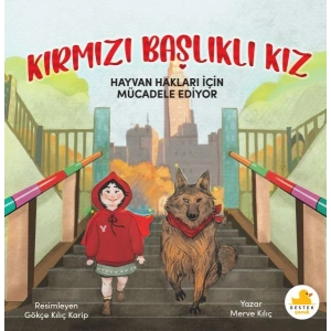 Kırmızı Başlıklı Kız Hayvan Hakları İçin Mücadele Ediyor