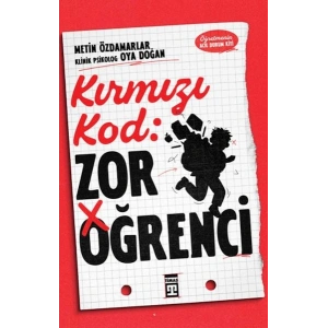 Kırmızı Kod Zor Öğrenci