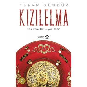 Kızılelma - Türk Cihan Hakimiyeti Ülküsü