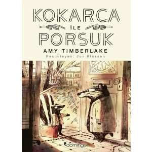 Kokarca ile Porsuk