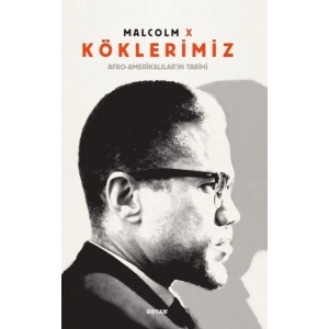 Köklerimiz / Afro-Amerikalıların Tarihi