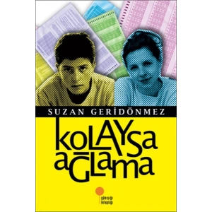 Kolaysa Ağlama