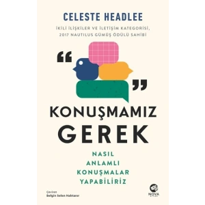 Konuşmamız Gerek Nasıl Anlamlı Konuşmalar Yapabiliriz