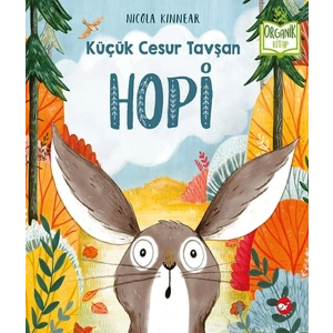 Küçük Cesur Tavşan Hopi - Organik Kitaplar