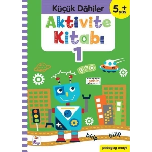 Küçük Dahiler Aktivite Kitabı 1 (5+ Yaş)