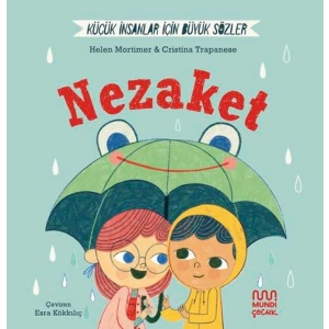 Küçük İnsanlar İçin Büyük Sözler Nezaket