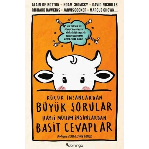 Küçük İnsanlardan Büyük Sorular Hayli Mühim İnsanlardan Basit Cevaplar