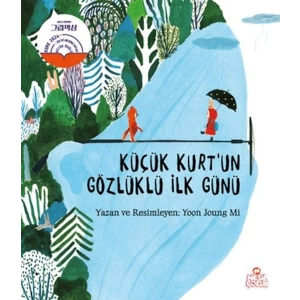 Küçük Kurt’un Gözlüklü İlk Günü
