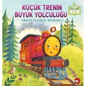 Küçük Trenin Büyük Yolculuğu - Organik Kitaplar