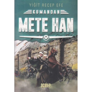 Kumandan Mete Han