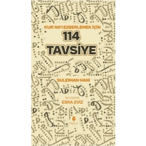 Kuranı Ezberlemek İçin 114 Tavsiye
