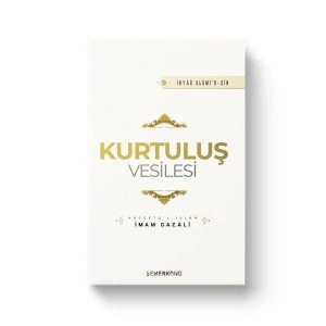 Kurtuluş Vesilesi - İhyaü Ulumid-din