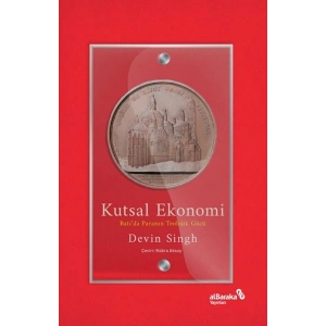 Kutsal Ekonomi Batı’da Paranın Teolojik Gücü