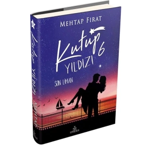 Kutup Yıldızı 6 Son Liman (Ciltli)