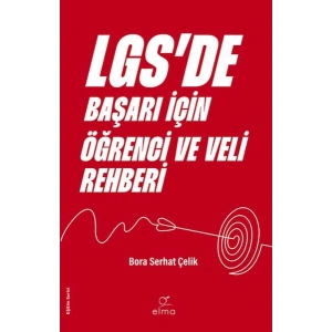 LGSde Başarı İçin Öğrenci ve Veli Rehberi