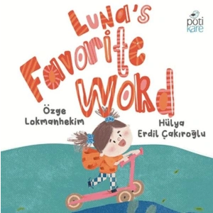 Lunas Favorite Word