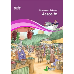 Maceralar Teknesi Assos’ta