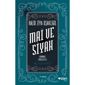Mai ve Siyah - Günümüz Türkçesiyle