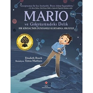 Mario ve Gökyüzündeki Delik - Bir Kimyacının Dünyamızı Kurtarma Hikayesi