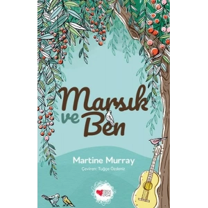 Marsık ve Ben