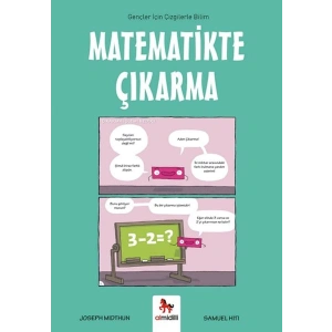 Matematikte Çıkarma- Gençler İçin Çizgilerle Bilim