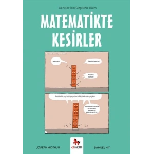 Matematikte Kesirler- Gençler İçin Çizgilerle Bilim