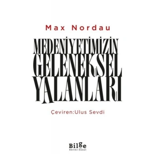 Medeniyetimizin Geleneksel Yalanları