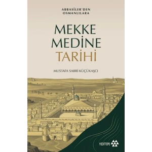 Mekke Medine Tarihi