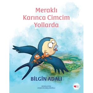 Meraklı Karınca Cimcim Yollarda