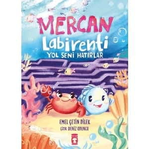 Mercan Labirenti Yol Seni Hatırlar