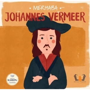 Merhaba Johannes Vermeer Sanatçıyla İlk Buluşma