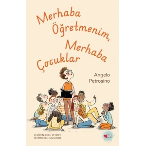 Merhaba Öğretmenim, Merhaba Çocuklar