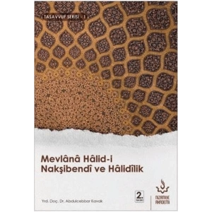 Mevlana Halid-i Nakşibendi ve Halidilik
