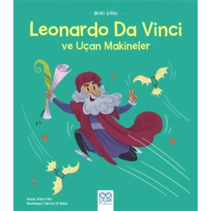 Mini Dahi Leonardo Da Vinci ve Uçan Makineler