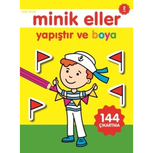 Minik Eller Yapıştır Ve Boya - Sarı Kitap