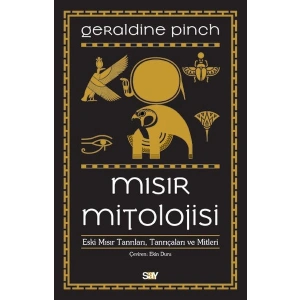 Mısır Mitolojisi - Eski Mısır Tanrıları Tanrıçaları ve Mitleri