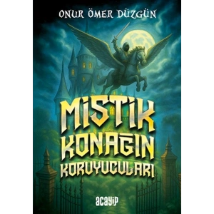 Mistik Konağın Koruyucuları