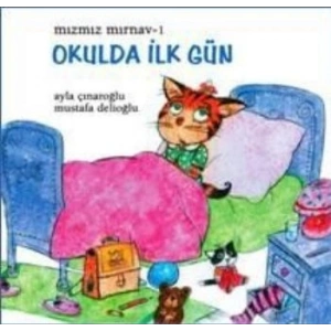 Mızmız Mırnav 1 Okulda İlk Gün