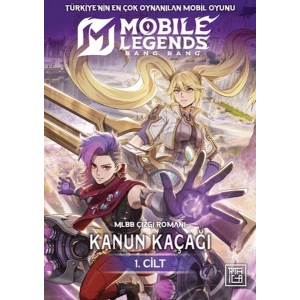 Mobile Legends Bang Bang - Kanun Kaçağı