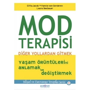Mod Terapisi Diğer Yollardan Gitmek