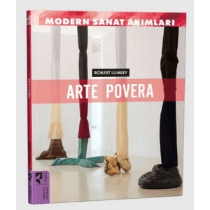 Modern Sanat Akımları Arte Povera