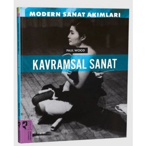 Modern Sanat Akımları Kavramsal Sanat