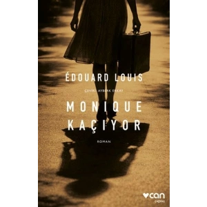 Monique Kaçıyor