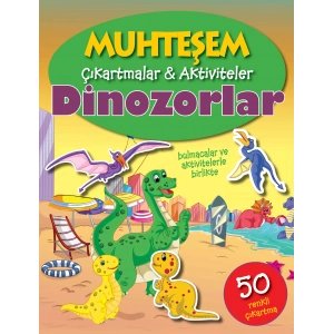 Muhteşem Çıkartmalar ve Aktiviteler - Dinozorlar