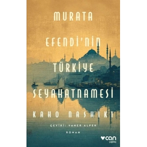 Murata Efendinin Türkiye Seyahatnamesi